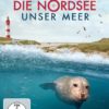 Die Nordsee - Unser Meer