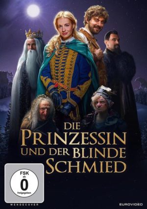 Die Prinzessin und der blinde Schmied