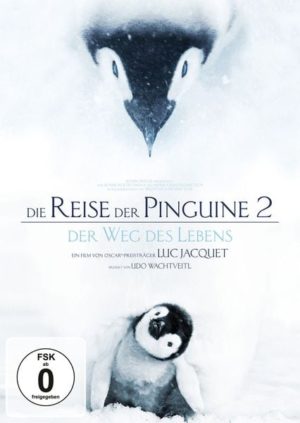 Die Reise der Pinguine 2 - Der Weg des Lebens