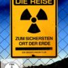 Die Reise zum sichersten Ort der Erde