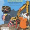 Die Sendung mit der Maus - Baustelle