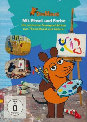 Die Sendung mit der Maus - Mit Pinsel und Farbe