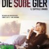 Die süße Gier