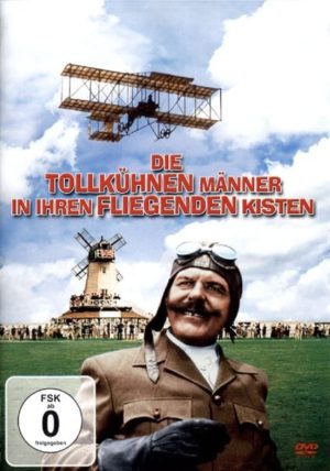 Die tollkühnen Männer in ihren fliegenden Kisten