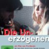 Die Unerzogenen