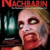 Die unheimliche Nachbarin