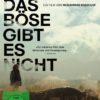 Doch das Böse gibt es nicht