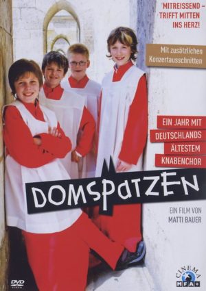 Domspatzen - Ein Jahr mit Deutschlands ältestem Knabenchor  Special Edition