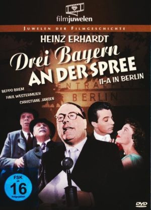 Drei Bayern an der Spree (II-A in Berlin/3 Bayern in Berlin)