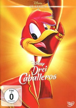 Drei Caballeros - Disney Classics