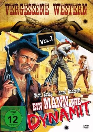Ein Mann wie Dynamit - Vergessene Western - Vol. 01