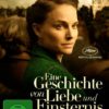 Eine Geschichte von Liebe und Finsternis