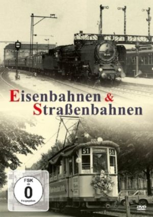 Eisenbahnen & Strassenbahnen