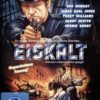 Eiskalt  - Ungeschnittene Fassung - HD-rematered!