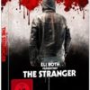 Eli Roth präsentiert The Stranger