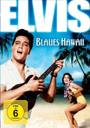 Elvis Presley - Blaues Hawaii