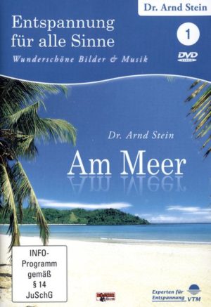 Entspannung für alle Sinne 1 - Am Meer