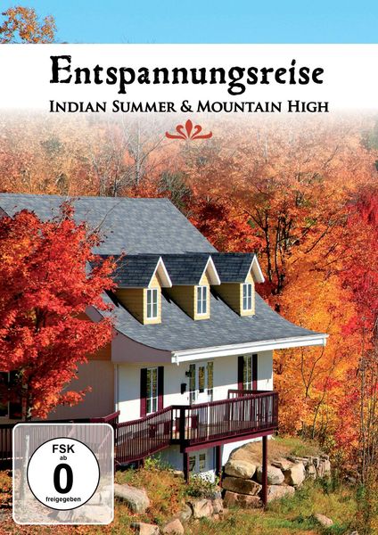 Entspannungsreise Indian Summer/Mountain High