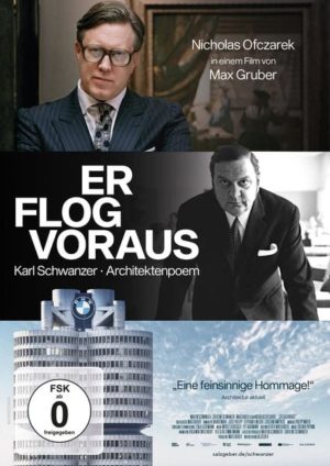 Er flog voraus - Karl Schwanzer - Architektenpoem