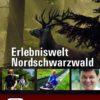 Erlebniswelt Nordschwarzwald