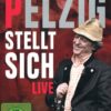 Erwin Pelzig - Pelzig stellt sich/Live