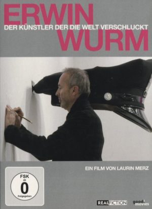 Erwin Wurm - Der Künstler der die Welt verschluckt