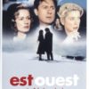Est Ouest - Eine Liebe in Russland