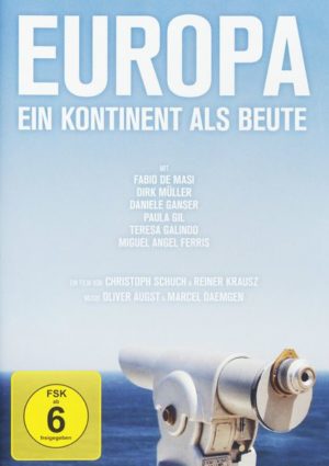 Europa - Ein Kontinent als Beute