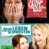 Extrem laut und unglaublich nah & Beim Leben meiner Schwester