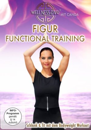 Figur Functional Training - Schlank & fit mit dem Bodyweight Workout