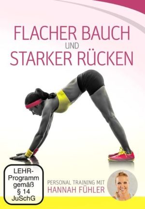 Flacher Bauch und starker Rücken