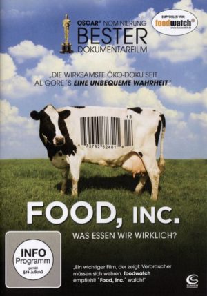 Food Inc. - Was essen wir wirklich?