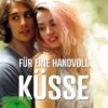 Für eine Handvoll Küsse