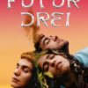 Futur Drei