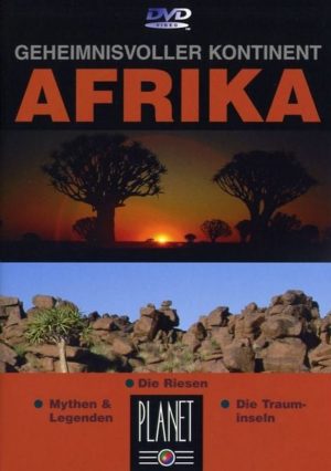 Geheimnisvoller Kontinent Afrika 4