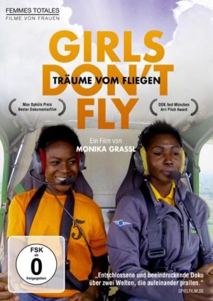 Girls don’t fly – Träume vom Fliegen