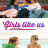 Girls like us