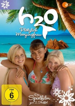 H2O - Plötzlich Meerjungfrau - Der Spielfilm zur Staffel 2