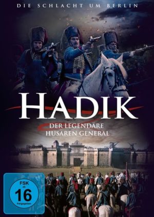 Hadik - Der legendäre Husaren General