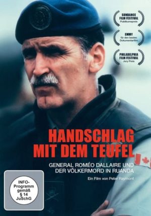 Handschlag mit dem Teufel - General Romeo Dallaire und der Völkermord in Ruanda  (OmU)