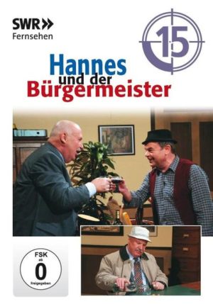Hannes und der Bürgermeister - Teil 15