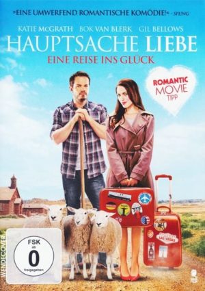 Hauptsache Liebe - Eine Reise ins Glück