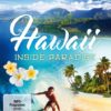 Hawaii - Inside Paradise