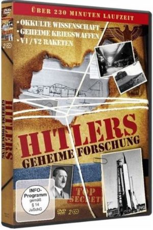 Hitlers geheime Forschung