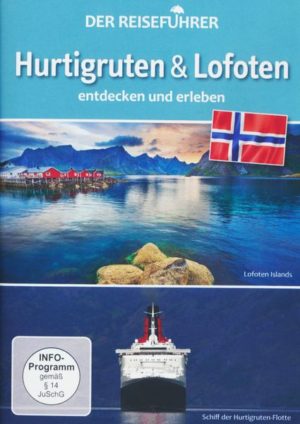 Hurtigruten & Lofoten - Der Reiseführer