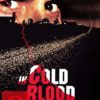 In Cold Blood - Uncut