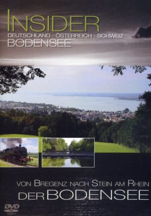Insider - Bodensee: Von Bregenz nach Stein am Rhein