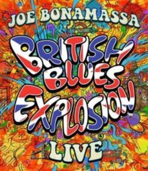 Joe Bonamassa - British Blues Explosion Live