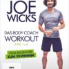 Joe Wicks - Das Body Coach Workout Level 1-4 (HIIT - High Intensity Interval Training)