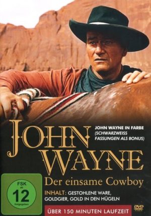 John Wayne - Der einsame Cowboy